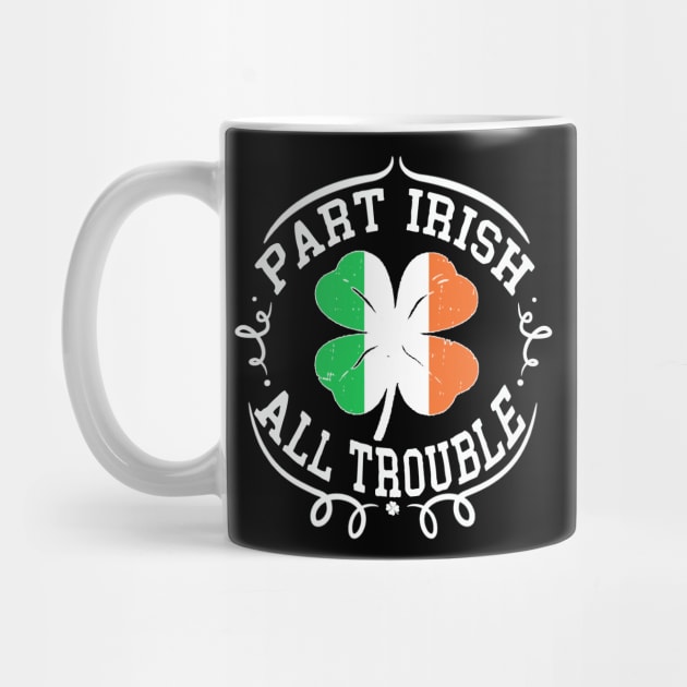 irish part irish all trouble by Bagshaw Gravity